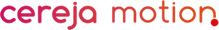 Cereja Motion